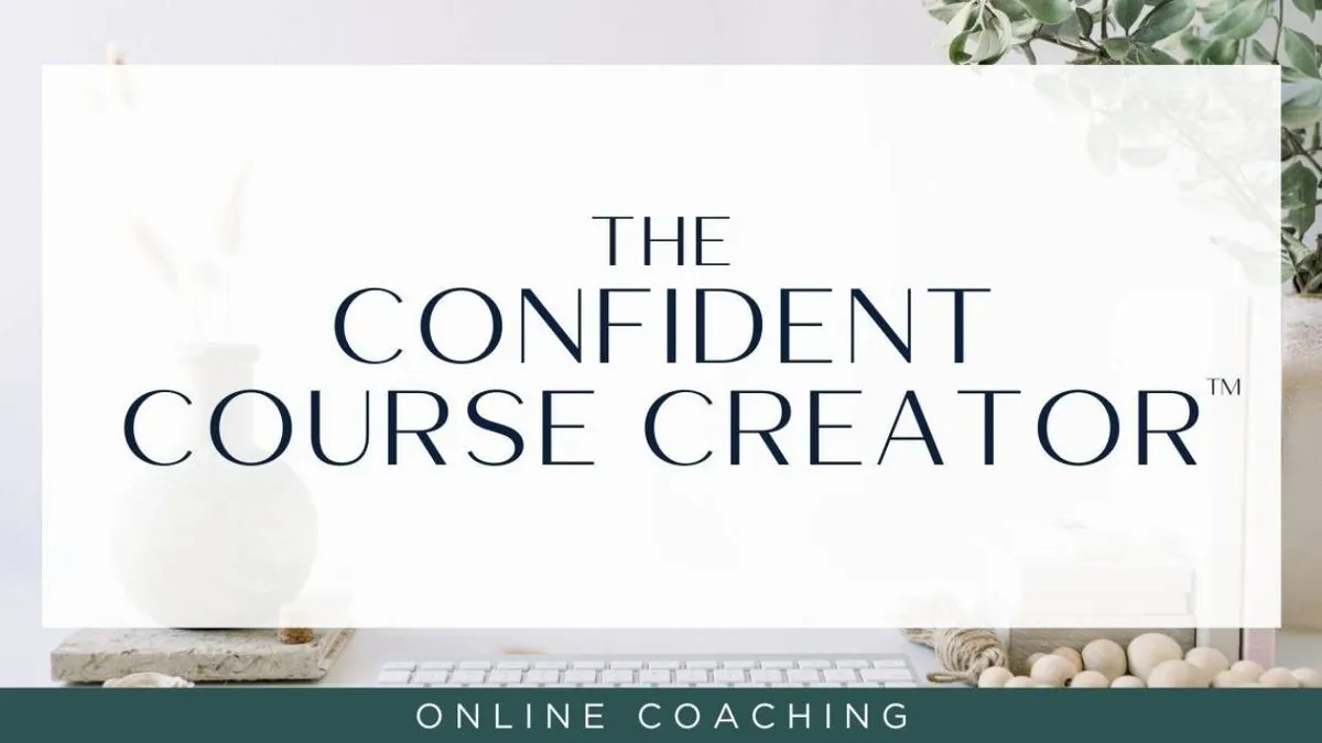 The Confident Course Creator
