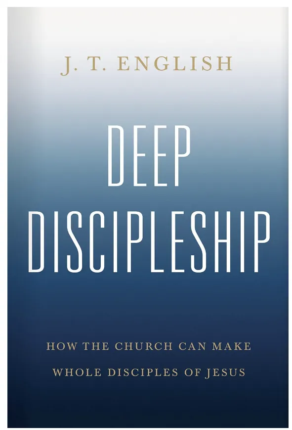 Deep Discipleship