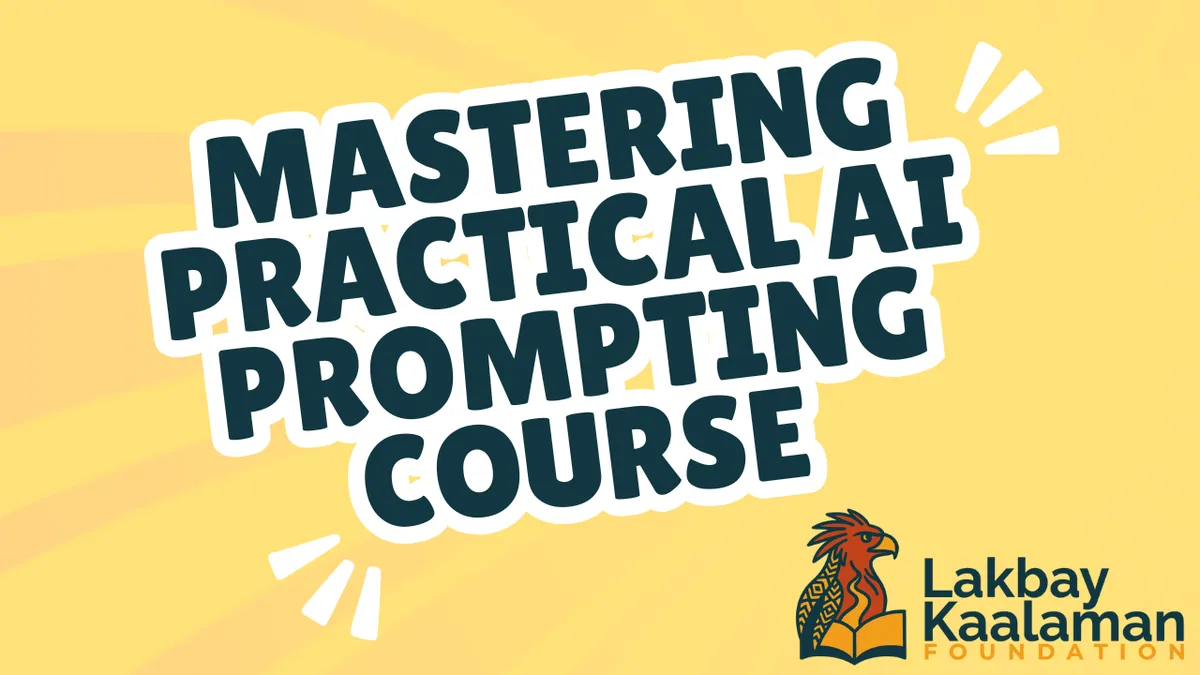 Mastering Practical AI Prompting Course Thumbnail