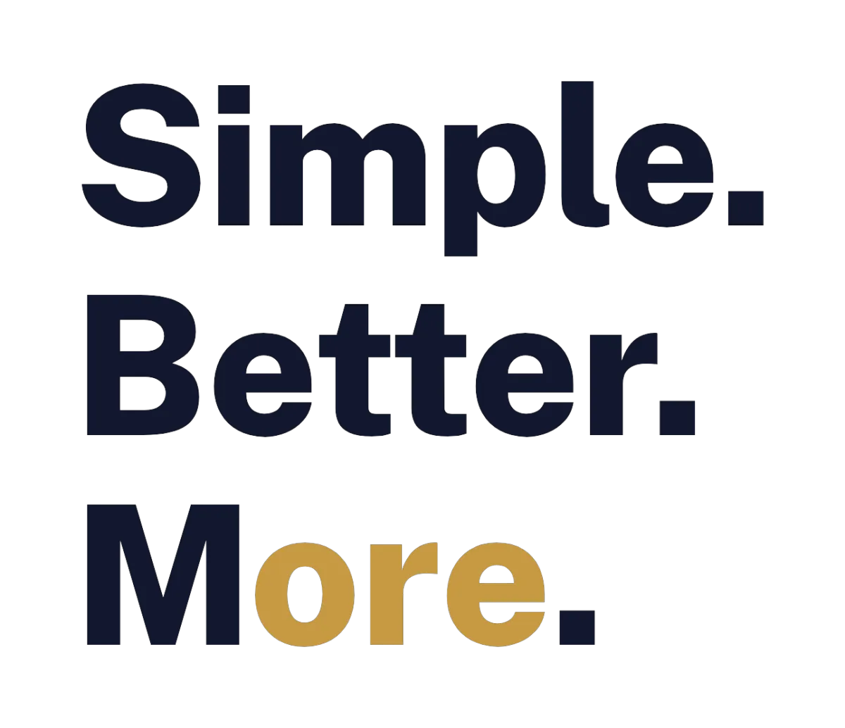 Simple Better More