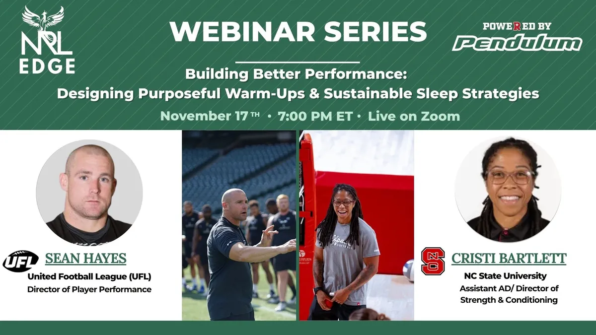 NRL EDGE Webinar Series - Building Better Performance: Designing Purposeful Warm-Ups & Sustainable Sleep Strategies