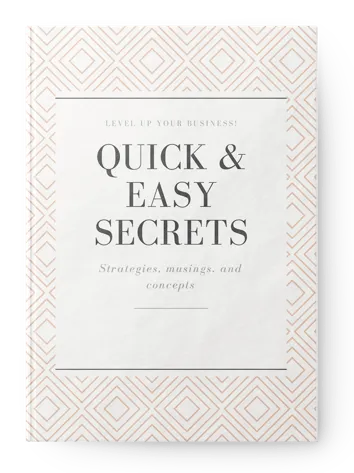 Quick & Easy Secrets