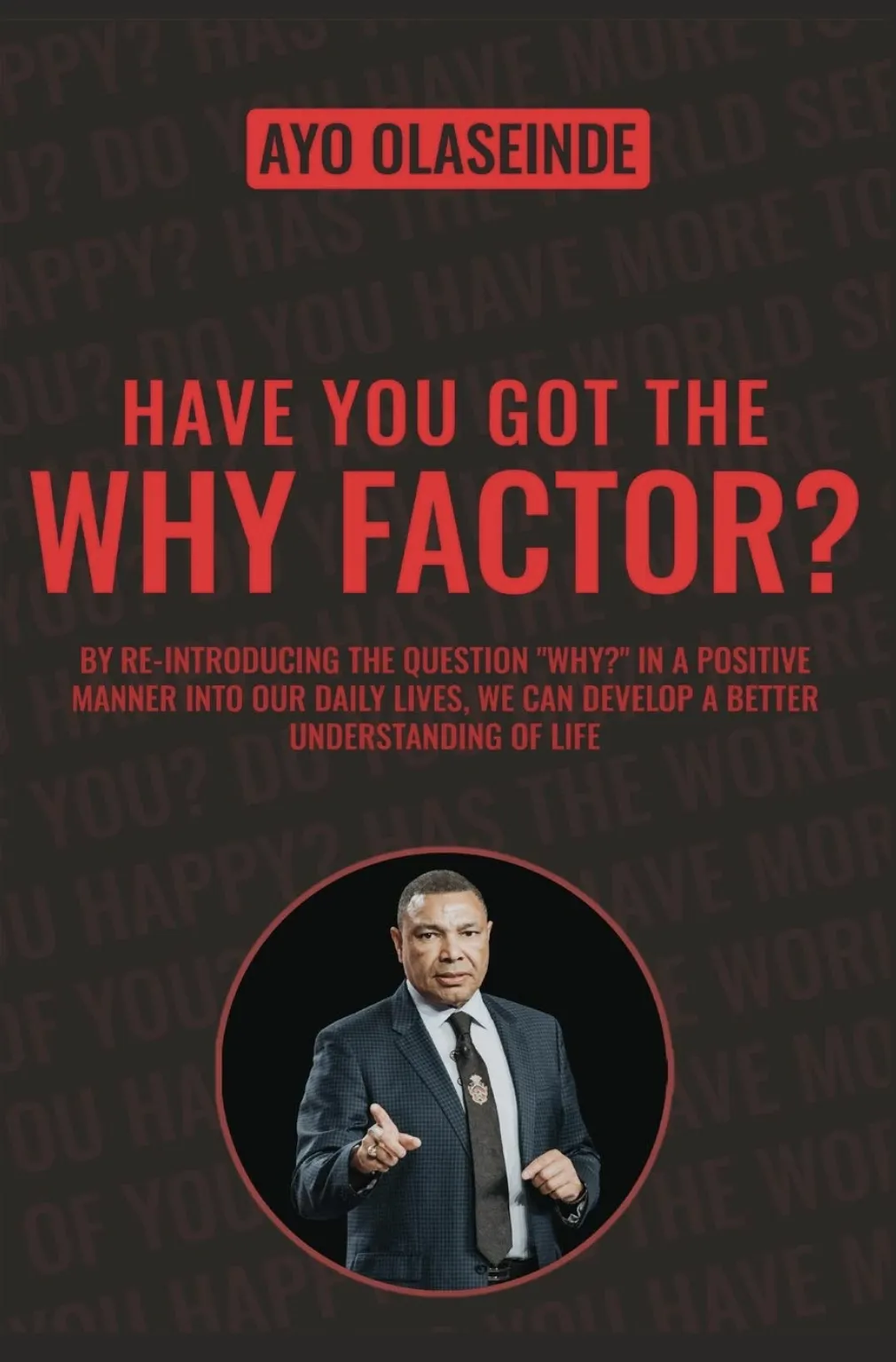 Have You Got the Why Factor? book cover