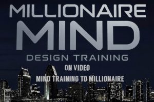 Millionaire Mind Design Video Training