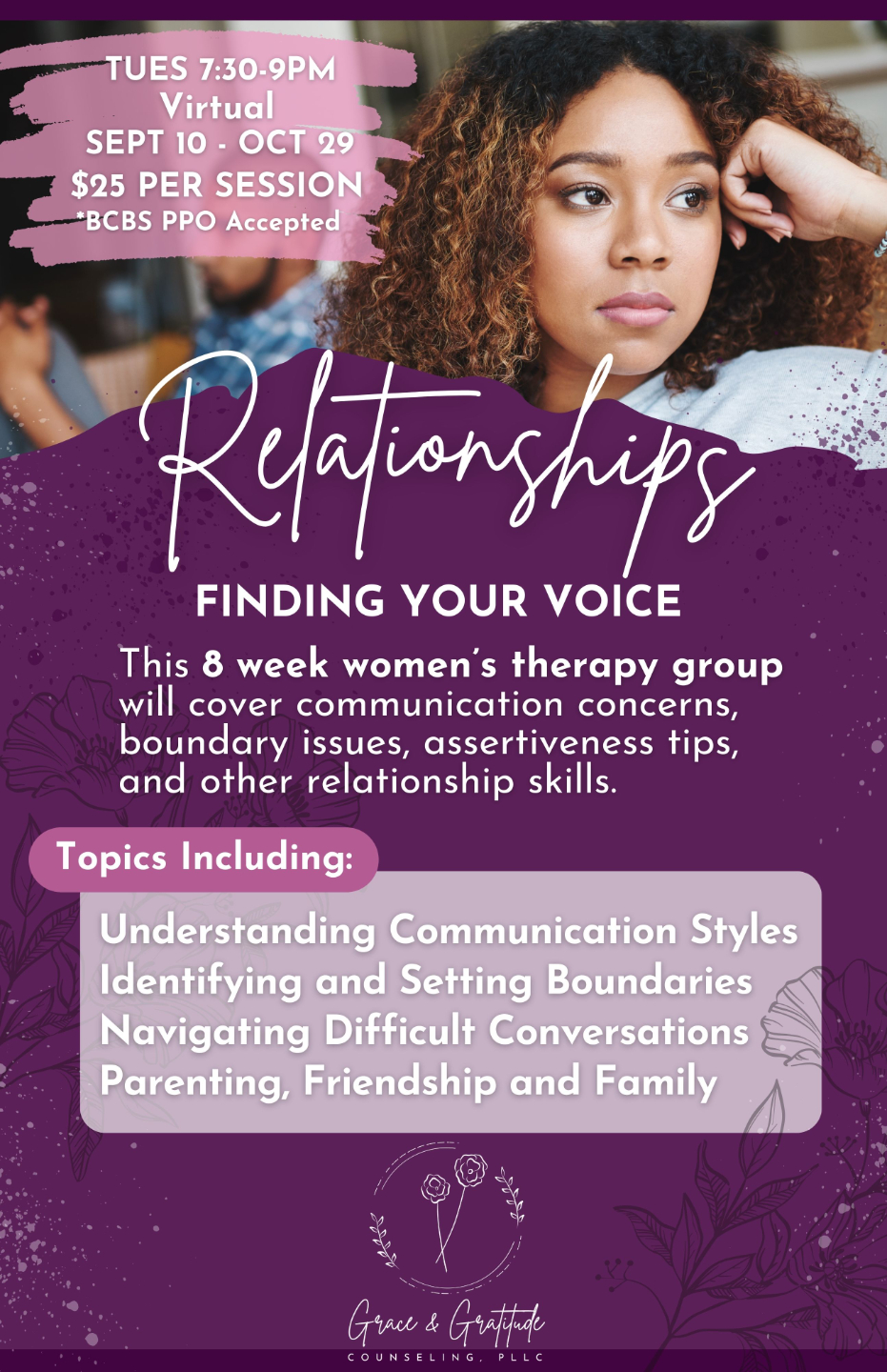 Promotional flyer for Grace & Gratitude Counseling’s “Relationships: Finding Your Voice” 8-week group for women, offering tools for assertive communication, boundaries, and emotional confidence in relationships.