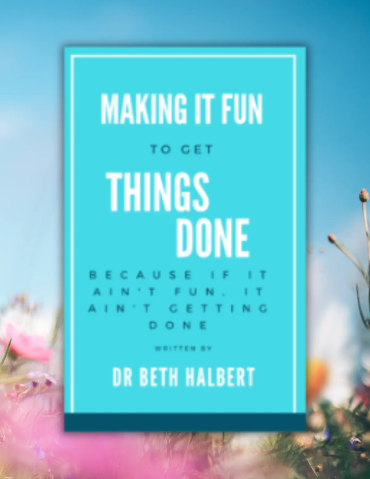 Making It Fun To Get Things Done