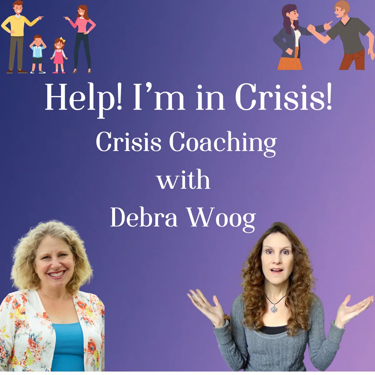 Help! I'm in Crisis!