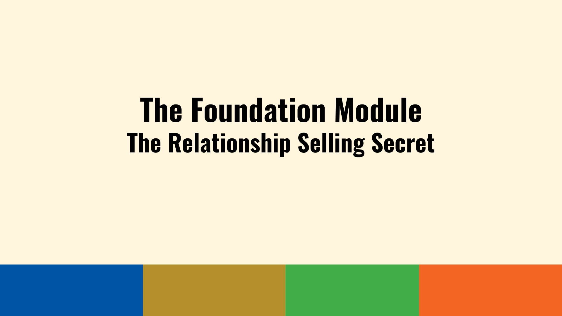 Foundation Module