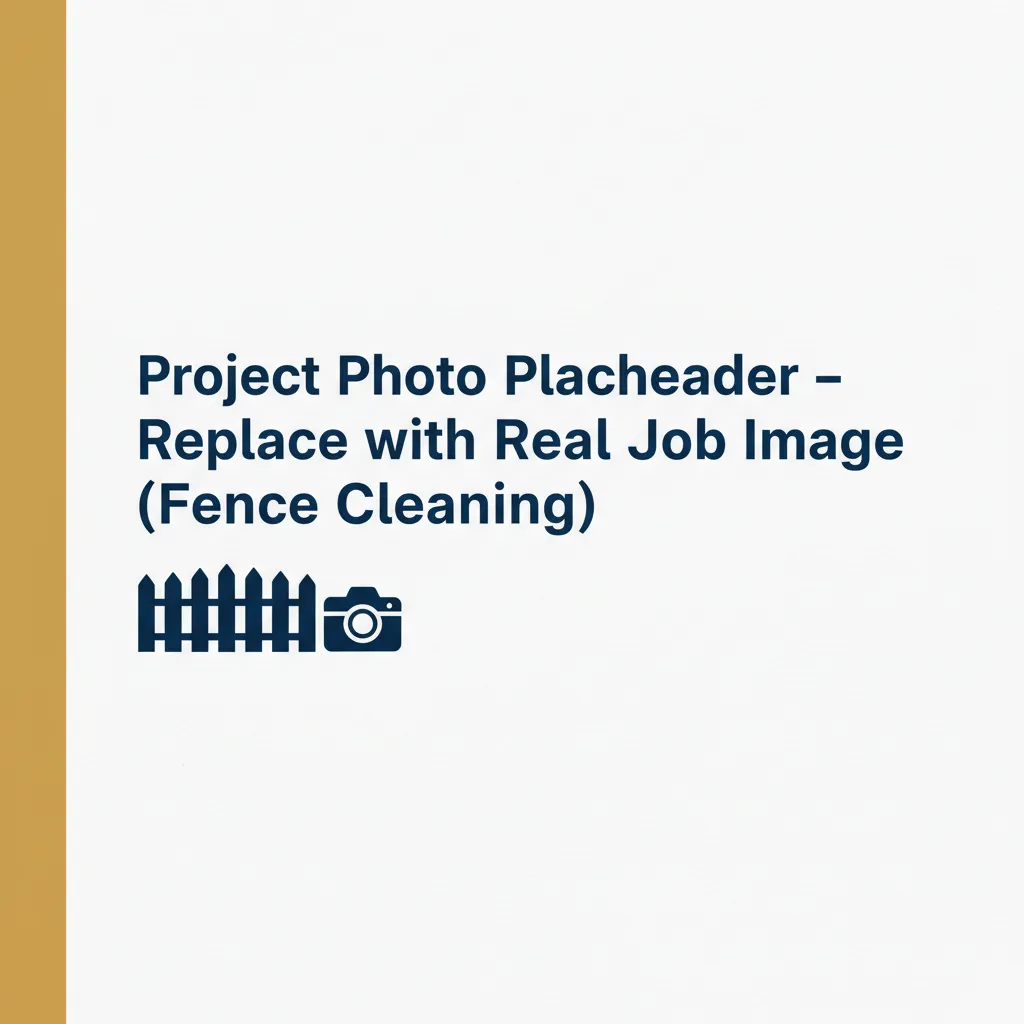 Fence Cleaning Project