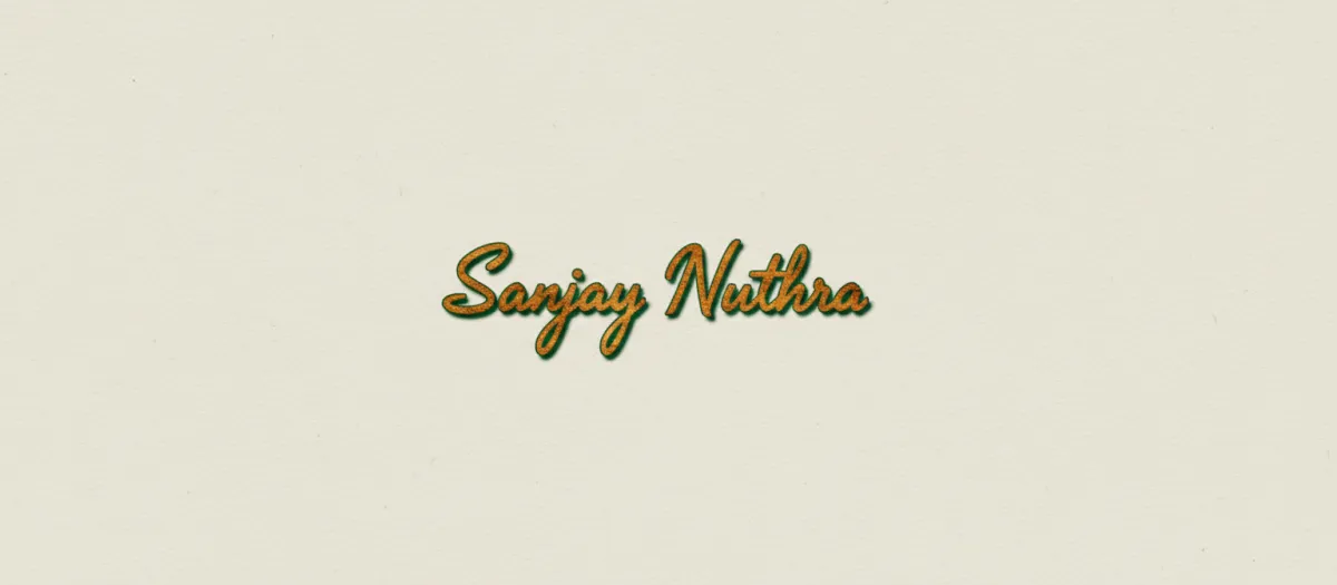 Sanjay Nuthra Signature