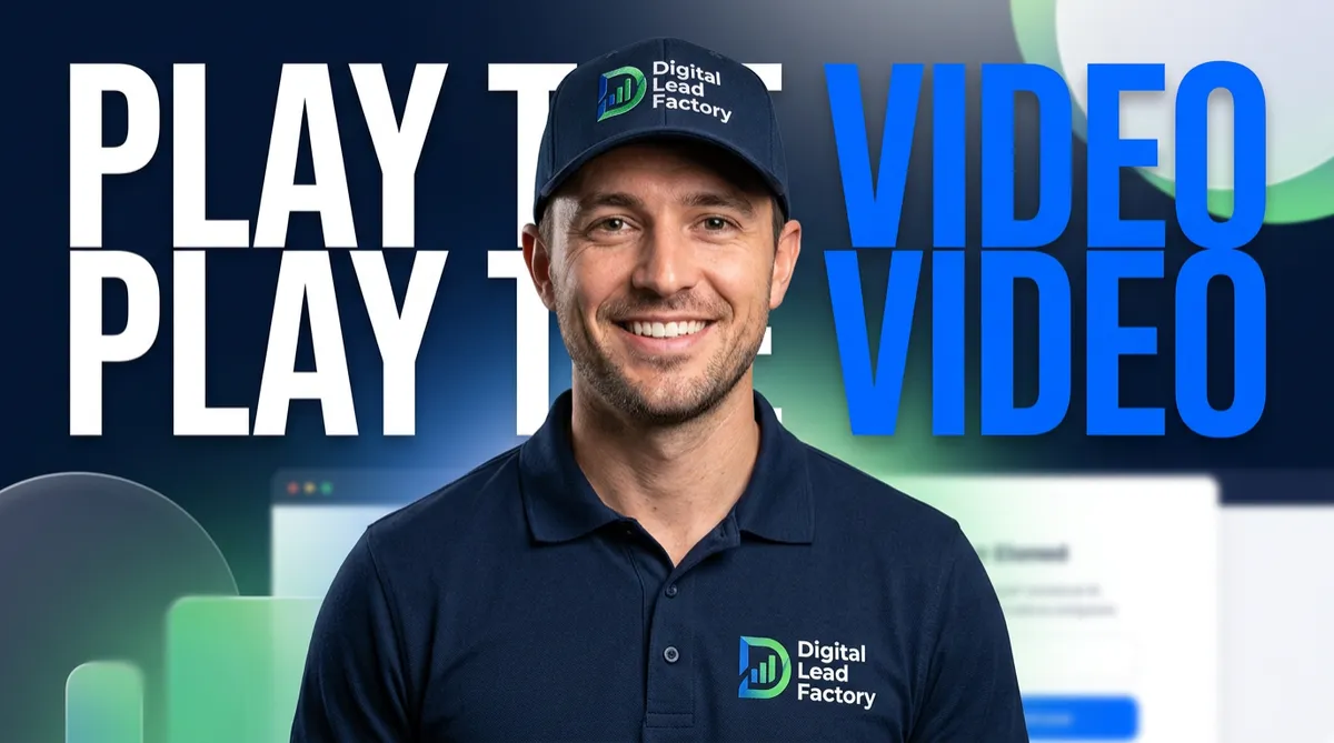 Video thumbnail showing a smiling man wearing a 'Digital Lead Factory' cap and polo shirt with 'PLAY THE VIDEO' text.
