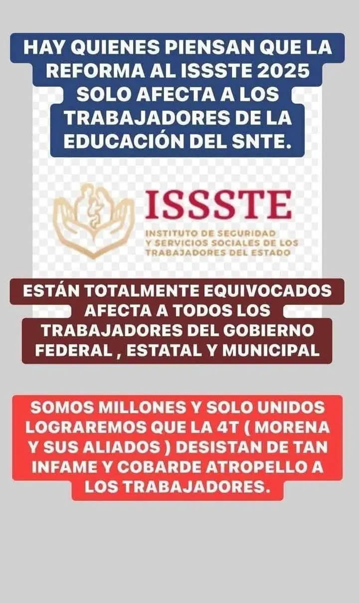 Hay quienes piensan que la reforma al ISSTE 2025 solo afecta a los trabajadores de la educación del SNTE