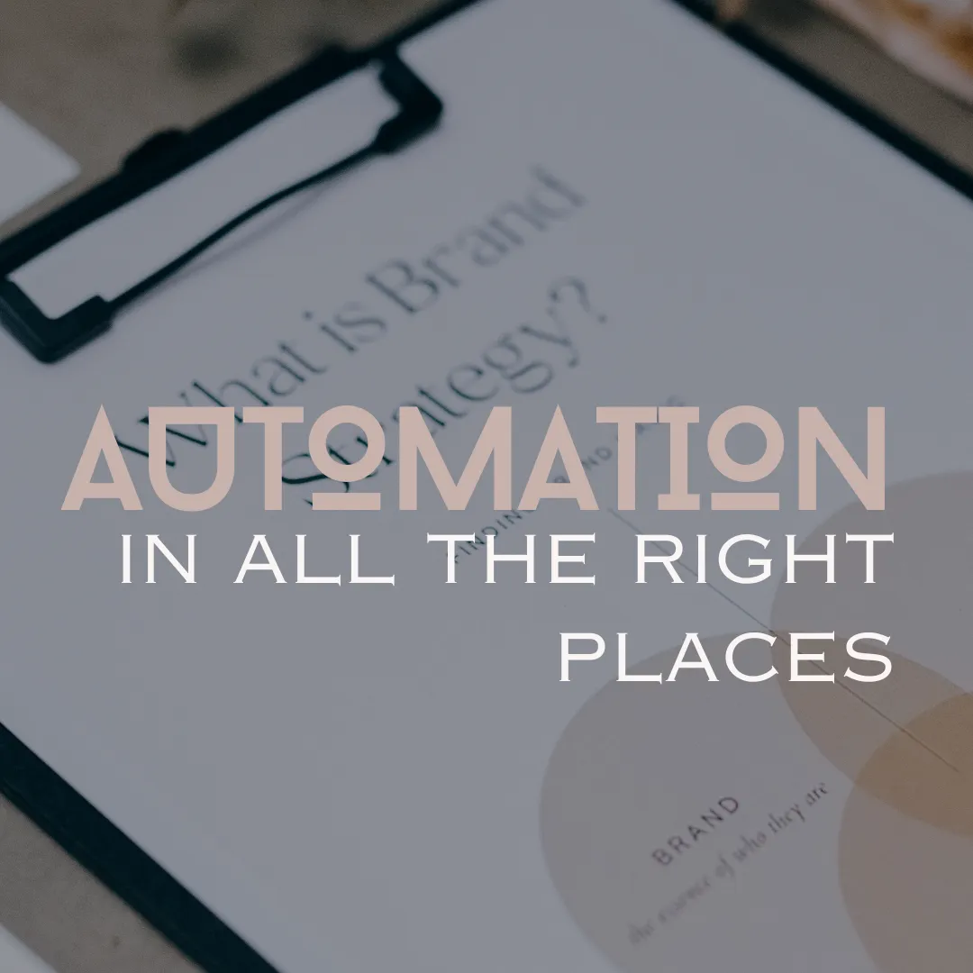 How to implement automation in all the right places of your business