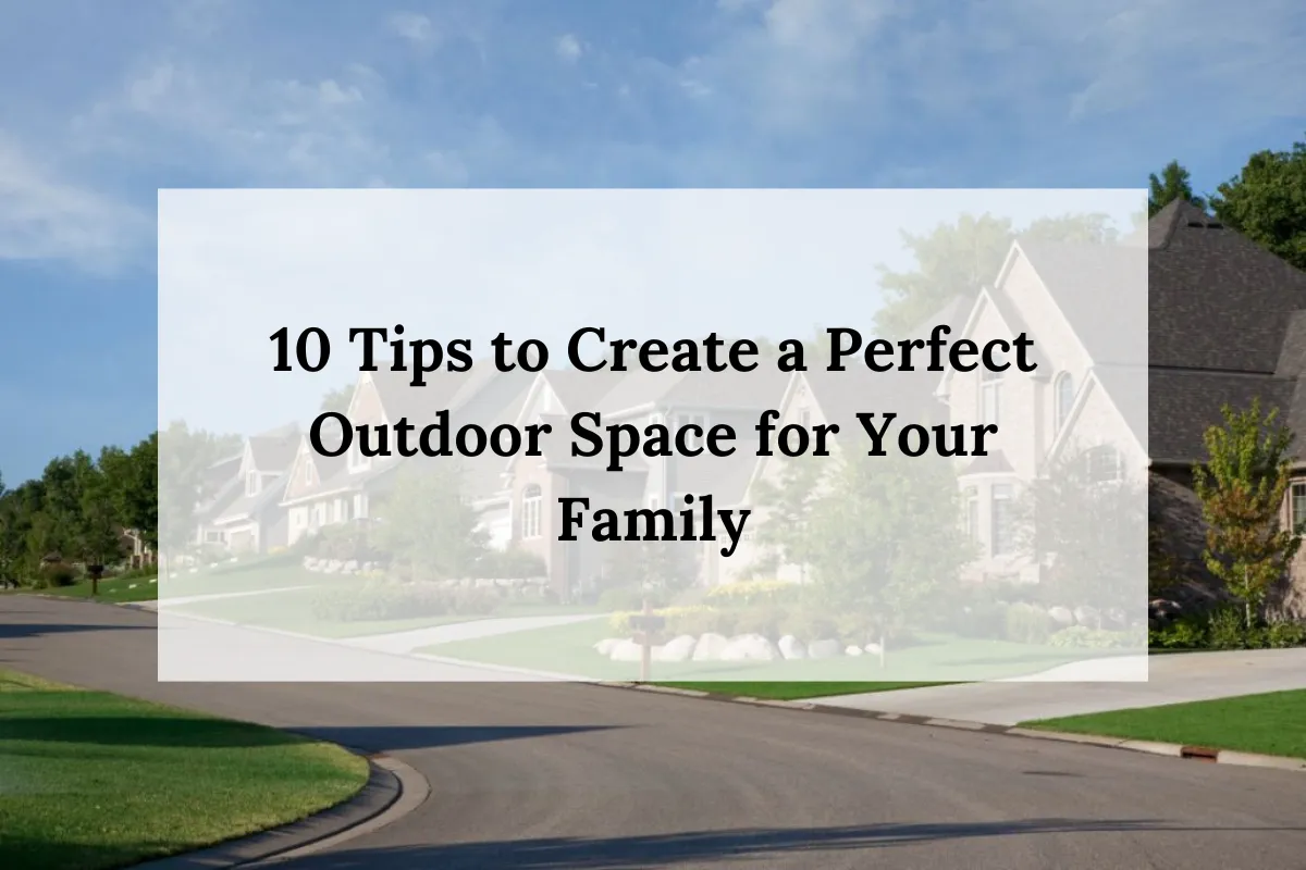 Tips to create Outdoor Space