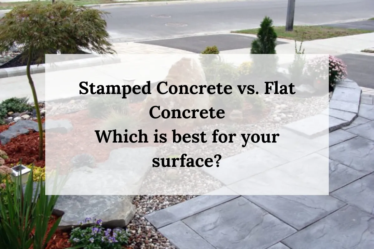 Stamped Concrete vs. Flat Concrete