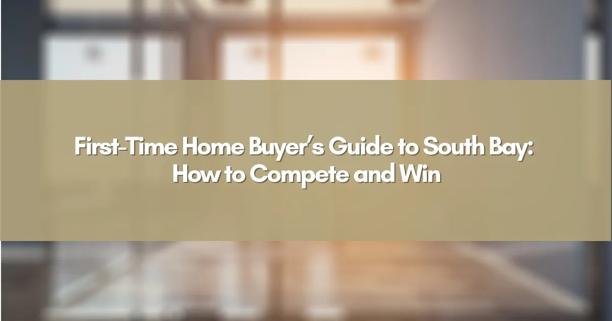 First-time home buyers touring a South Bay California home