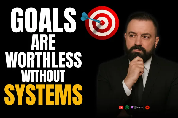 Why Goals Fail Without Systems (And What to Do About It)