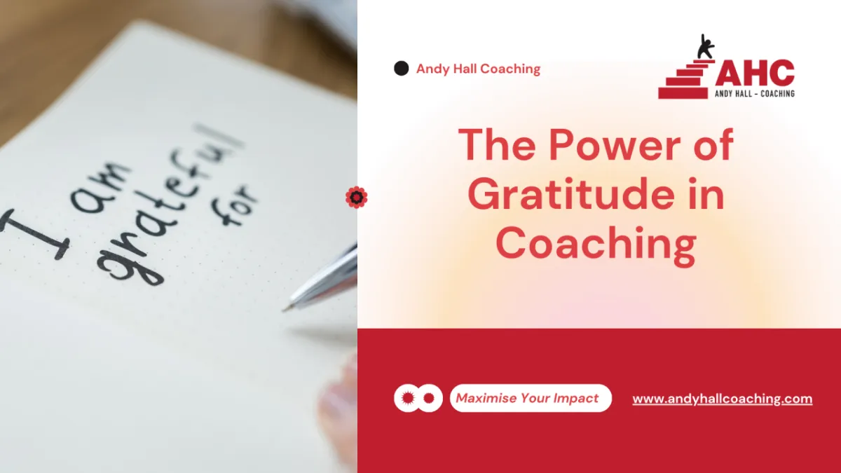 The Power of Gratitude in Coaching