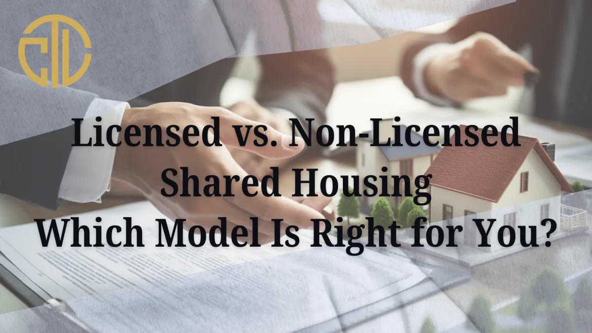 Understanding Licensed vs. Non-Licensed Shared Housing