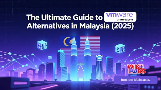The Ultimate Guide to VMware Alternatives in Malaysia (2026)