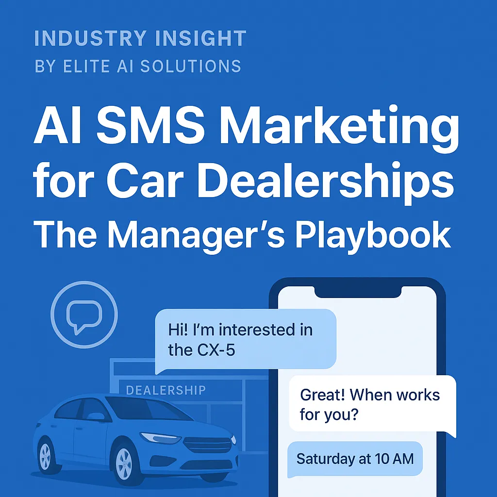 AI SMS Marketing for Car Dealerships: The Manager’s Playbook