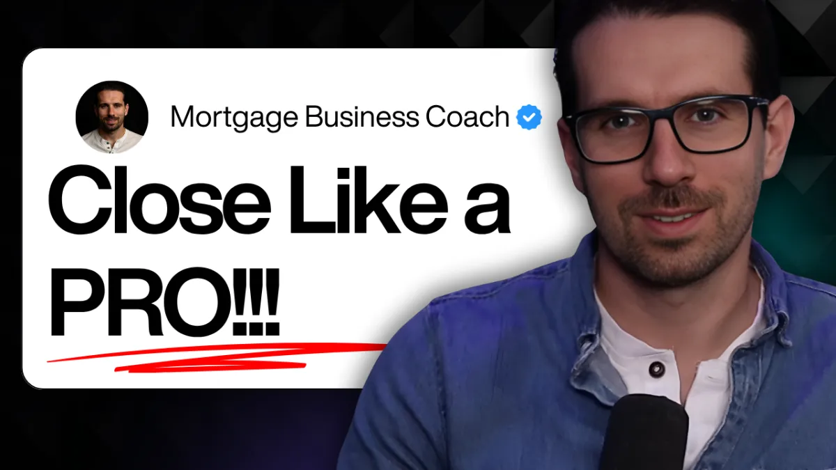 How Can Mortgage Brokers Close More Deals
