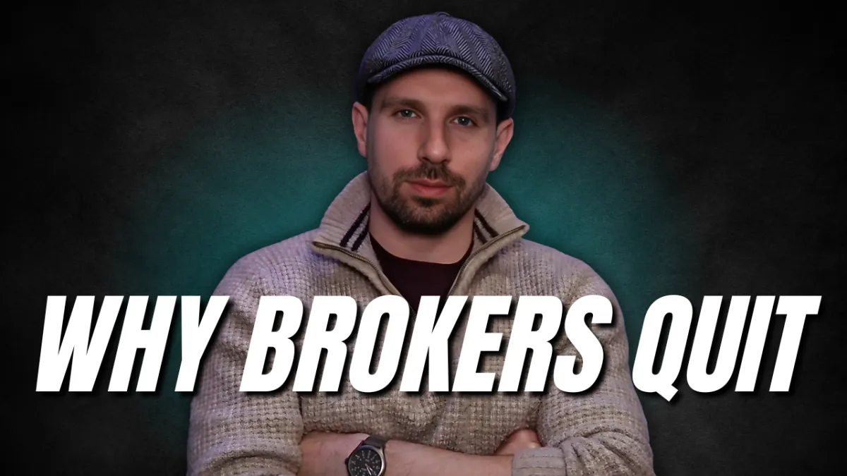 Why Do People Quit Being Mortgage Brokers?