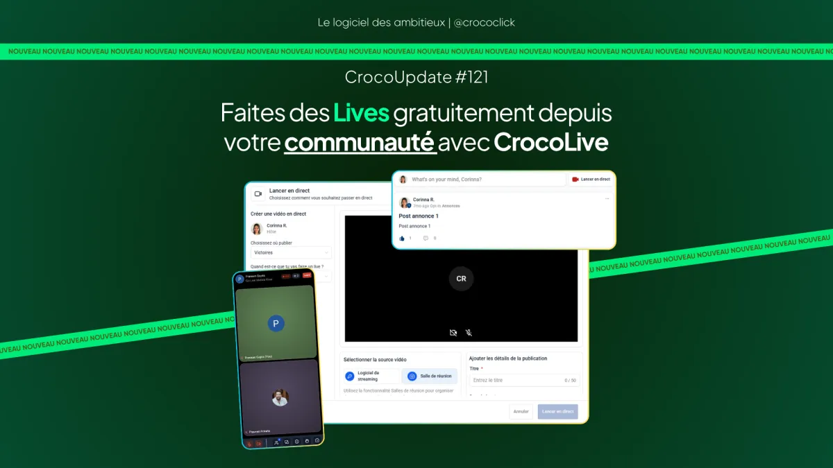 [COMMUNAUTÉS] Faites des Lives gratuitement depuis votre communauté avec CrocoLive