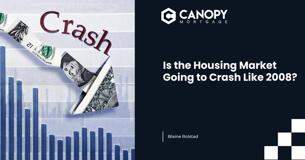 Is the Housing Market Going to Crash Like 2008?