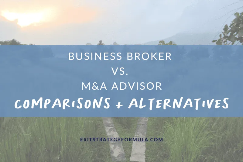 Business Broker versus M and A Advisor