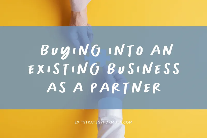 Handshake symbolizing buying into an existing business as a partner, with text overlay on blue and yellow background