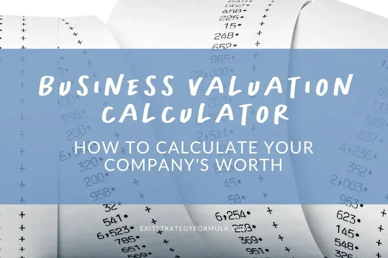 Business Valuation Calculator: Free Worth Estimator Template