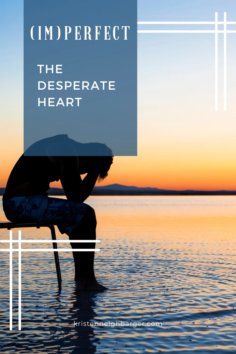 (IM)Perfect: The Desperate Heart