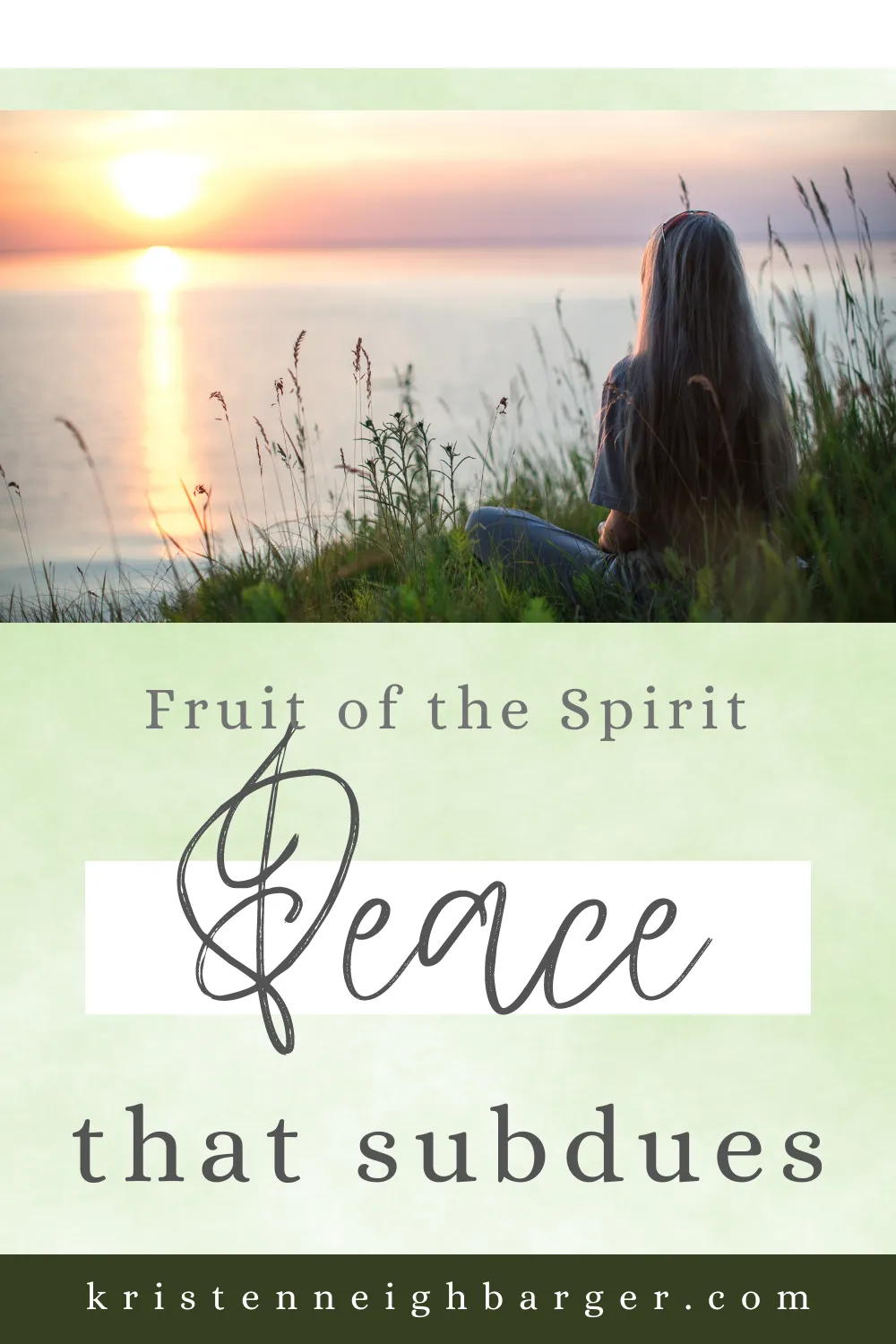Peace that Subdues: Fruit of the Spirit