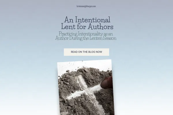 An Intentional Lent for Authors