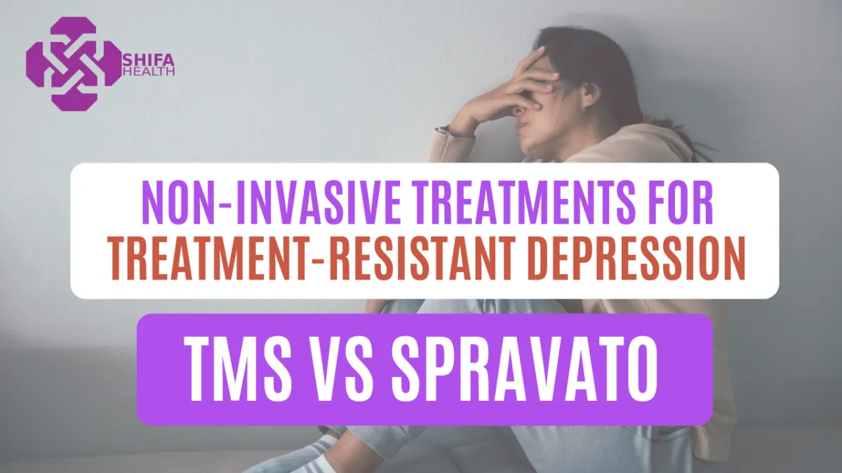 Exploring Non-Invasive Options for Treatment-Resistant Depression: TMS vs. Spravato