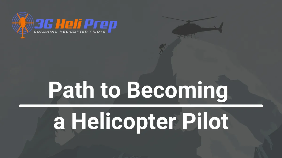 Path to becoming a Helicopter pilot