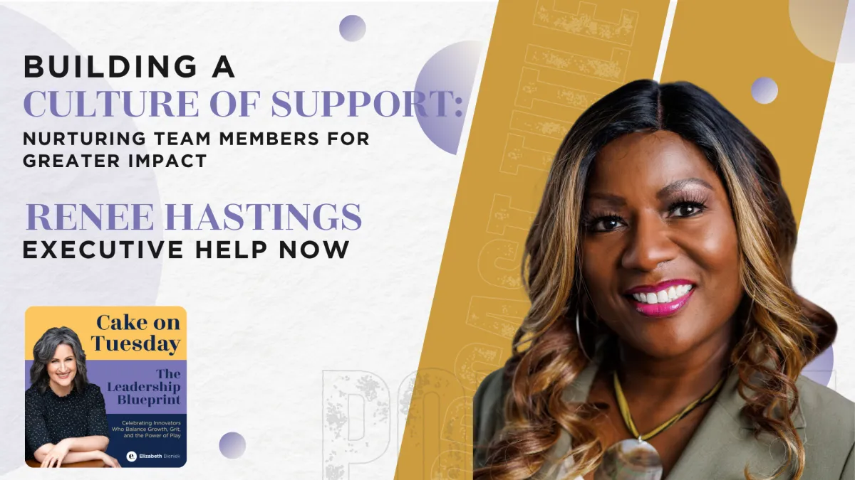 12 - Building a Culture of Support: Nurturing Team Members for Greater Impact
