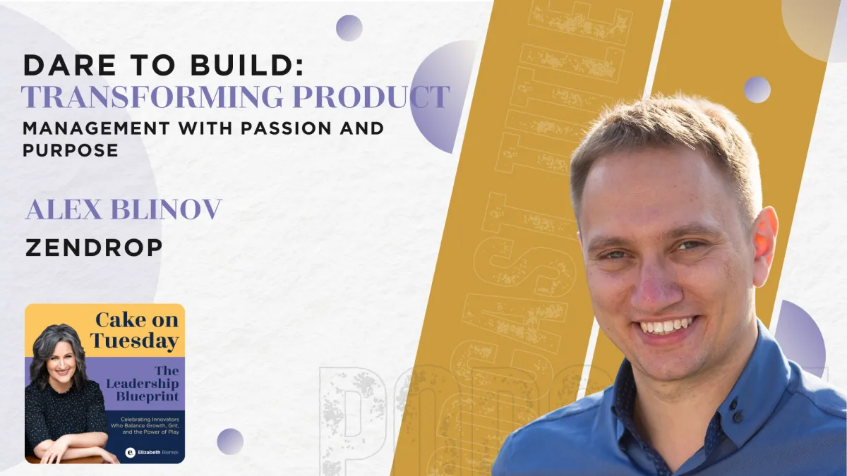 19 - Dare to Build: Transforming Product Management with Passion and Purpose