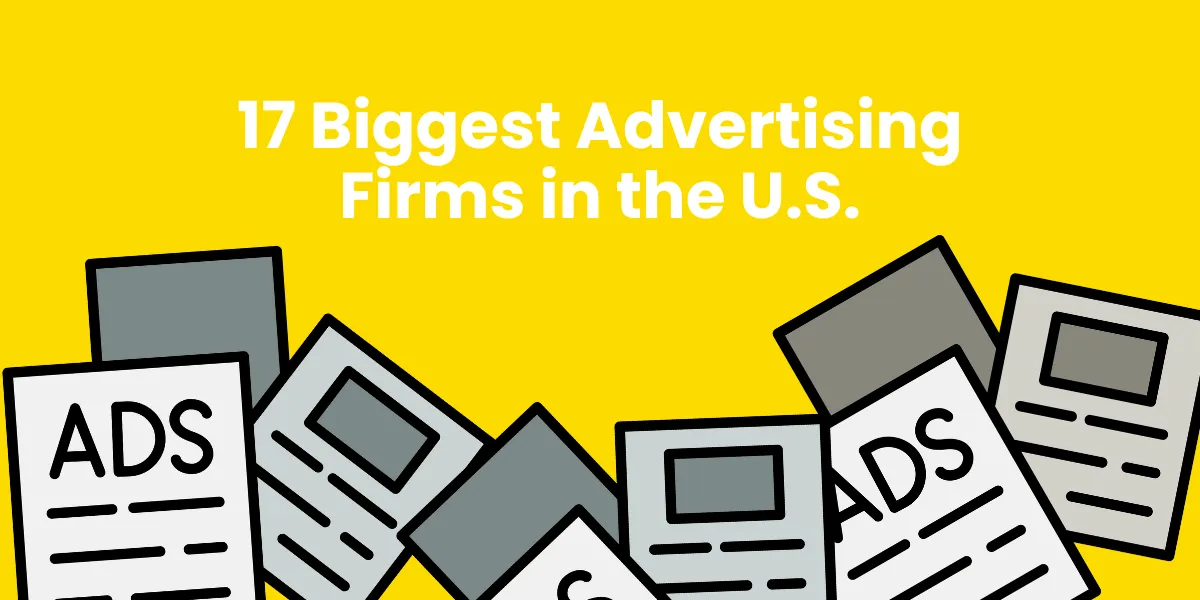 biggest advertising firms