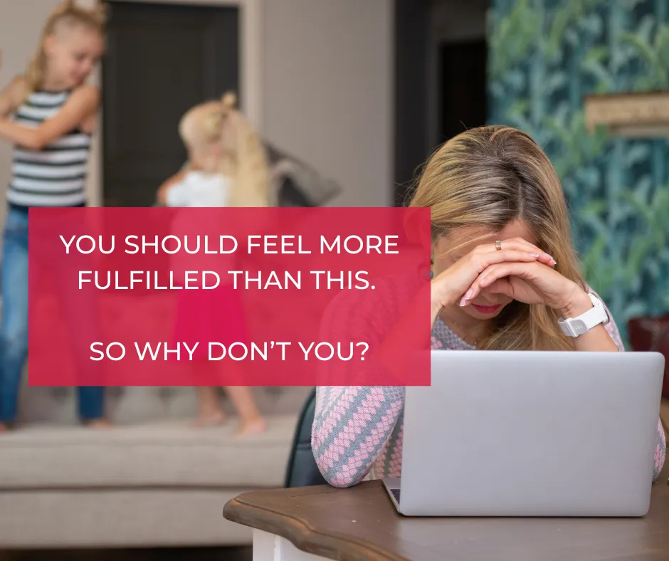 You Thought You’d Feel Fulfilled by Now - What’s Missing?
