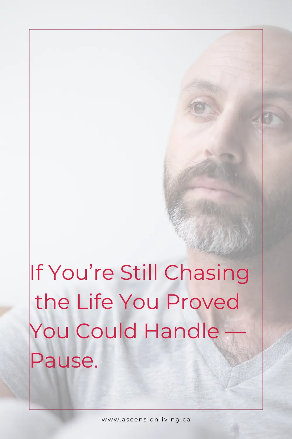 If You’re Still Chasing the Life You Proved You Could Handle—Pause.