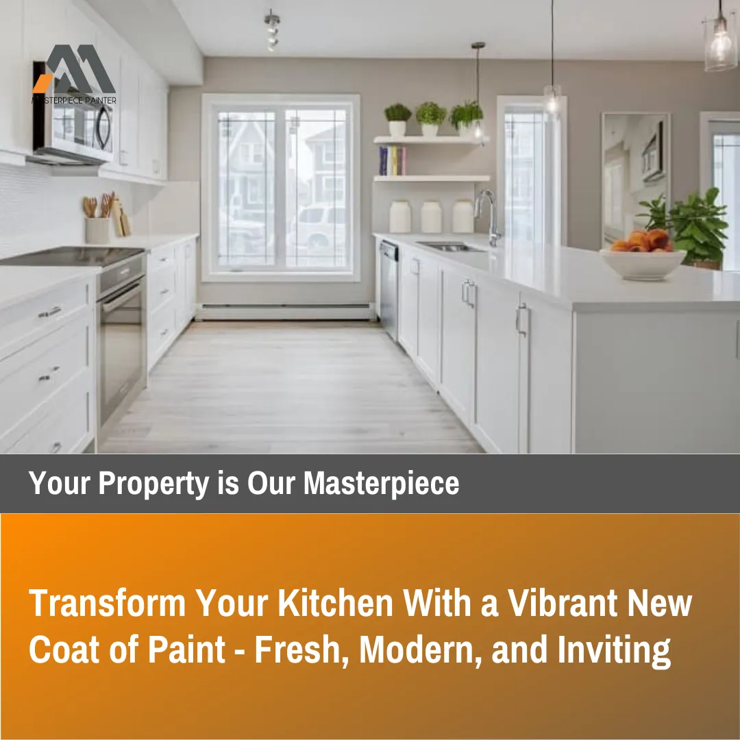 Transform Your Kitchen with Masterpiece Painter: Expert Kitchen Painting Services