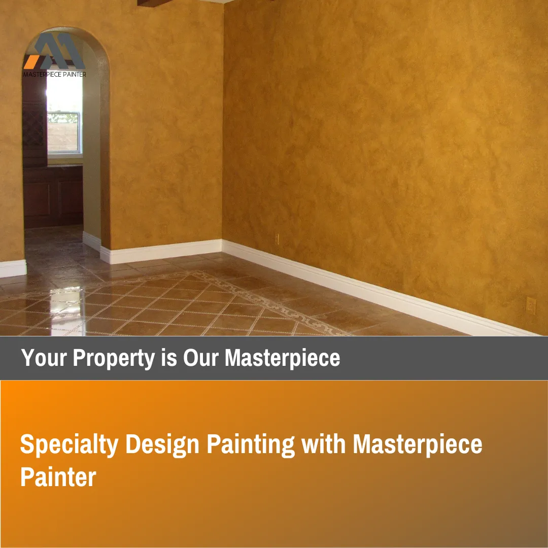 Specialty Design Painting: Elevate Your Space with Masterpiece Painter