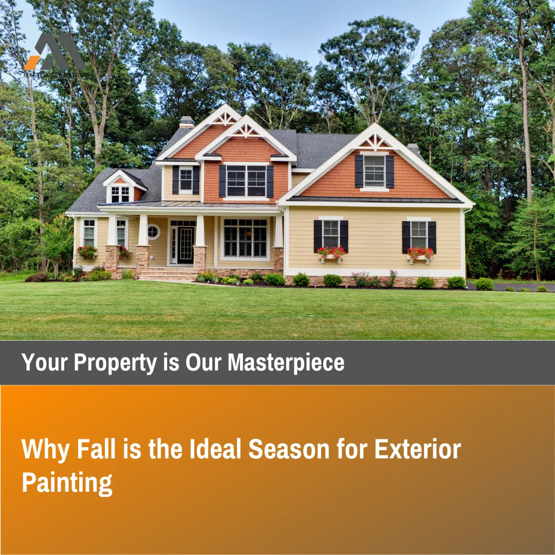 Why Fall is the Ideal Season for Exterior Painting