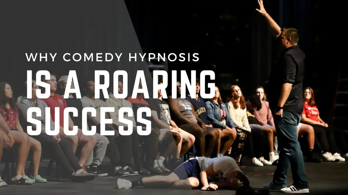 Why Comedy Hypnosis is a Roaring Success