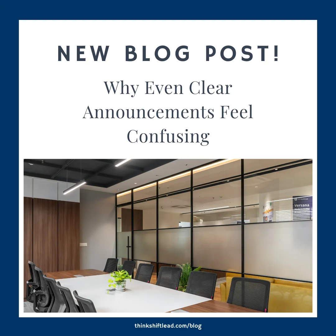 Why Even Clear Announcements Feel Confusing