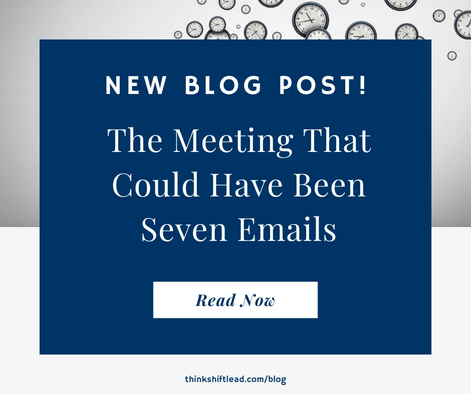 The Meeting That Could Have Been Seven Emails