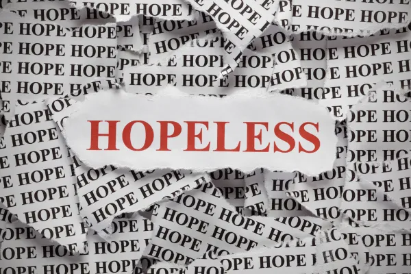 Hopelessness: Expecting the Worst from God