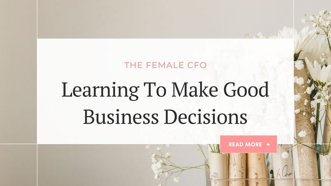 Learning To Make Good Business Decisions